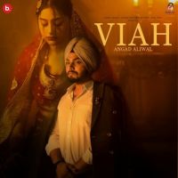 Viah Angad Aliwal MP3 Song, Viah Album