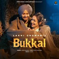 Bukkal Lakhi Ghuman MP3 Song, Bukkal Album