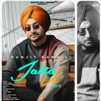 Jatta Ve Ranjit Bawa MP3 Song, Jatta Ve Album