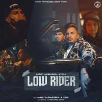Low Rider Harjot Ladbanzaria, Fouji MP3 Song, Low Rider Album