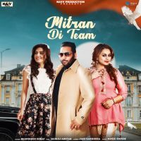 Mitran Di Team Bhupinder Uddat, Gurlej Akhtar MP3 Song, Mitran Di Team Album