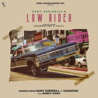 Low Rider Samy Sheirgill, Kauratan MP3 Song, Low Rider Album