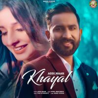 Khayal Addi Maan MP3 Song, Khayal Album