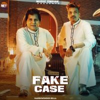 Fake Case Labh Heera, Harshwinder Billa MP3 Song, Fake Case Album