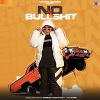 No Bullshit Simiran Kaur Dhadli MP3 Song, No Bullshit Album