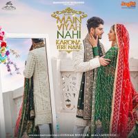 Main Viyah Nahi Karona Tere Naal Gurnam Bhullar MP3 Song, Main Viyah Nahi Karona Tere Naal Album