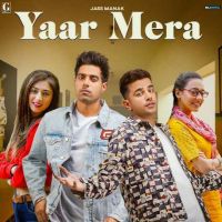 Yaar Mera Jass Manak MP3 Song, Yaar Mera Album