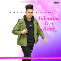 Valentine Day Week Husn Purewal MP3 Song, Valentine Day Week Album