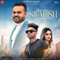 Sifarish Gold Mani MP3 Song, Sifarish Album