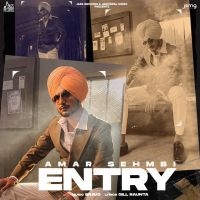 Entry Amar Sehmbi MP3 Song, Entry Album