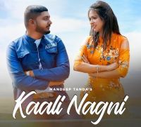 Kaali Nagni Mandeep Tanda MP3 Song, Kaali Nagni Album