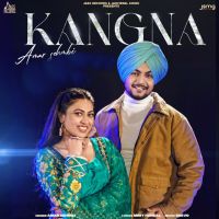 Kangna Amar Sehmbi MP3 Song, Kangna Album