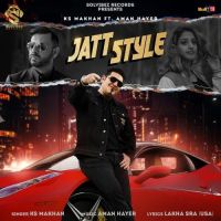 Jatt Style KS Makhan MP3 Song, Jatt Style Album