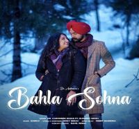 Bahla Sohna Aashmeen Shahi MP3 Song, Bahla Sohna Album