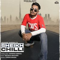 Sheikh Chilli Johnnie Dabwali MP3 Song, Sheikh Chilli Album