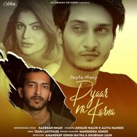 Pyaar Ni Karna SaiShah Khan MP3 Song, Pyaar Ni Karna Album