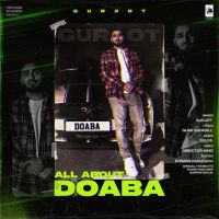 All About Doaba Gurjot MP3 Song, All About Doaba Album