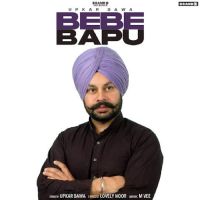 Bebe Bapu Upkar Bawa MP3 Song, Bebe Bapu Album