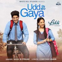 Udd Gaya B Praak MP3 Song, Udd Gaya Album