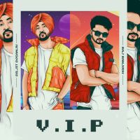 VIP Raj Ranjodh, Diljit Dosanjh MP3 Song, VIP Album