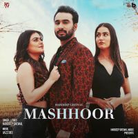 Mashhoor Hardeep Grewal MP3 Song, Mashhoor Album