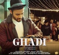 Ghadi Vekh Sunny Goraya MP3 Song, Ghadi Vekh Album