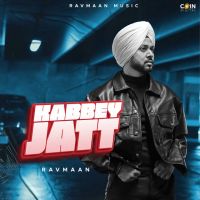 Kabbey Jatt Ravmaan MP3 Song, Kabbey Jatt Album