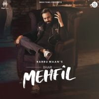 Bhari Mehfil Babbu Maan MP3 Song, Bhari Mehfil Album