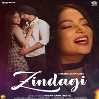 Zindagi Meesha Saharan MP3 Song, Zindagi Album