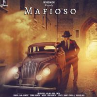 Mafioso Rav Aulakh MP3 Song, Mafioso Album