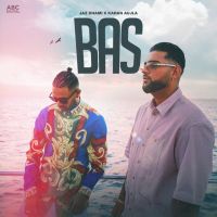 Bas Jaz Dhami, Karan Aujla MP3 Song, Bas Album