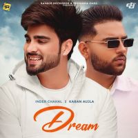 Dream Inder Chahal, Karan Aujla MP3 Song, Dream Album