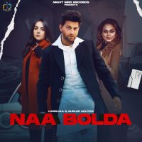 Naa Bolda Harshaa, Gurlez Akhtar MP3 Song, Naa Bolda Album