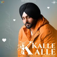 Kalle Kalle Baaz Dhaliwal MP3 Song, Kalle Kalle Album