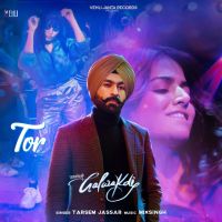Tor Tarsem Jassar MP3 Song, Tor Album