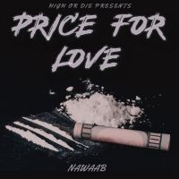 Price For Love Nawaab MP3 Song, Price For Love Album