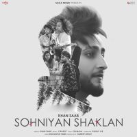 Sohniyan Shaklan Khan Saab MP3 Song, Sohniyan Shaklan Album