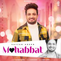 Mohabbat Sajjan Adeeb MP3 Song, Mohabbat Album