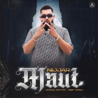 Maut Nijjar, Gurlez Akhtar MP3 Song, Maut Album