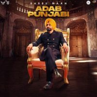 Mexican Babbu Maan MP3 Song, Adab Punjabi Album