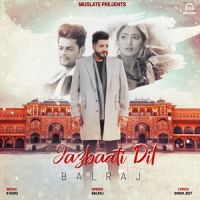 Jazbaati Dil Balraj MP3 Song, Jazbaati Dil Album