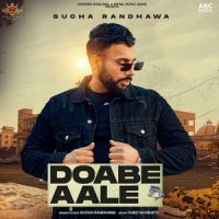 Doabe Aale Sucha Randhawa MP3 Song, Doabe Aale Album