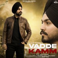 Vadde Kamm Jashan Dhanna MP3 Song, Vadde Kamm Album