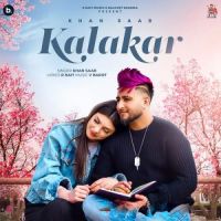 Download Kalakar Khan Saab mp3 song, Kalakar lyrics