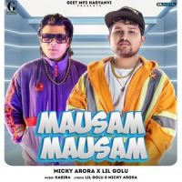 Mausam Mausam Micky Arora, Lil Golu MP3 Song, Mausam Mausam Album