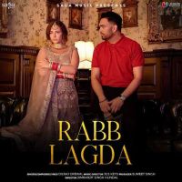 Rabb Lagda Dilraj Grewal MP3 Song, Rabb Lagda Album