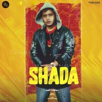 Download Shada Guri Lahoria mp3 song, Shada lyrics