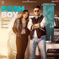 Posh Boy Gurinder Bhatti MP3 Song, Posh Boy Album