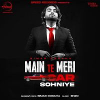 Main Te Meri Car Sohniye Simar Doraha MP3 Song, Main Te Meri Car Sohniye Album