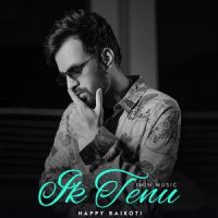 Ik Tenu (1 Min Music) Happy Raikoti MP3 Song, Ik Tenu (1 Min Music) Album